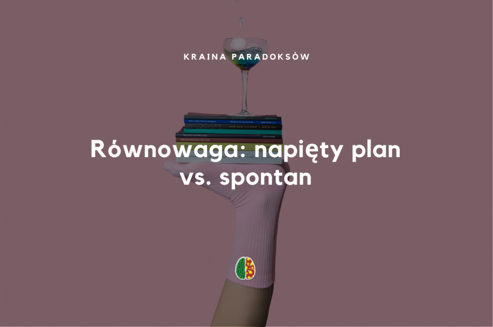 rownowaga_napiety_plan_vs_spontan